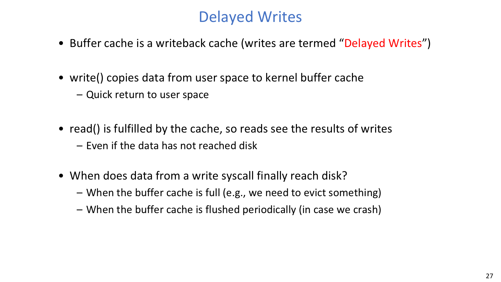 Delayed writes